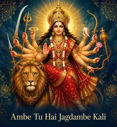 Devotional illustration accompanying Ambe Tu Hai Jagdambe Kali, framed by a gold mandala halo and ornamental corner border on a deep blue background
